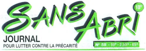 Sans Abri Journal Pour Lutter Contre La Precarite est une marque déposée par COMMUNICATION SOLIDARITE (COM'SOL)