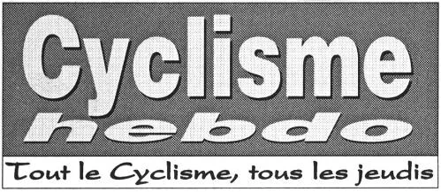 Cyclisme Hebdo Tout Le Cyclisme, Tous Les Jeudis est une marque déposée par HELP COMMUNICATION (HELP)