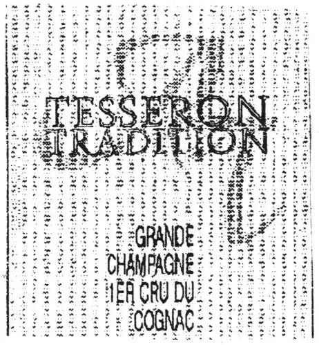 At. Tesseron Tradition est une marque déposée par TESSERON COGNAC
