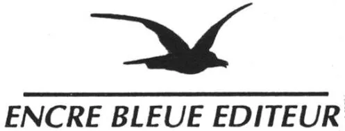 Encre Bleue Editeur est une marque déposée par SAS ENCRE BLEUE EDITEUR