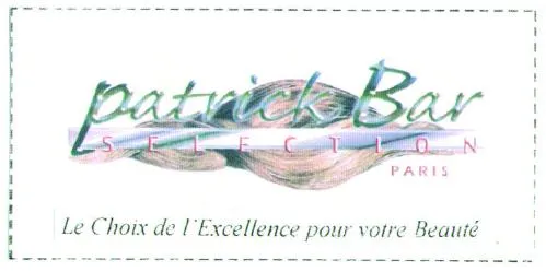 Patrick Bar Selection Paris est une marque déposée par J.BAR (PATRICK BAR PROFESSIONNEL)