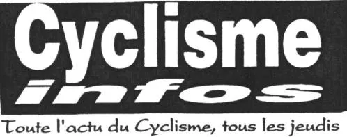 Cyclisme Infos Toute L'actu Du Cyclisme, Tous Les Jeudis est une marque déposée par HELP COMMUNICATION (HELP)