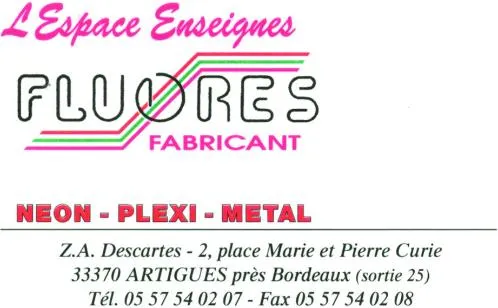 L'espace Enseignes Fluores est une marque déposée par ESPACE ENSEIGNE (BORDEAUX FLUOR)