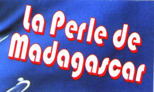 La Perle De Madagascar est une marque déposée par T.P.M. COTE BASQUE