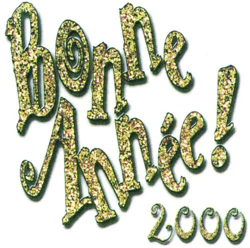 Bonne Annee ! 2000 est une marque déposée par SARL FAUST