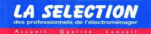 La Selection Des Professionnels De L'electromenager Accueil - Qualite - Conseil est une marque déposée par MALRIEU DISTRIBUTION
