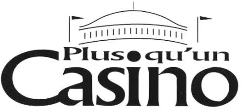 Plus.qu'un Casino est une marque déposée par EVIAN RESORT