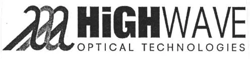 Highwave Optical Technologies est une marque déposée par SA HIGHWAVE OPTICAL TECHNOLOGIES