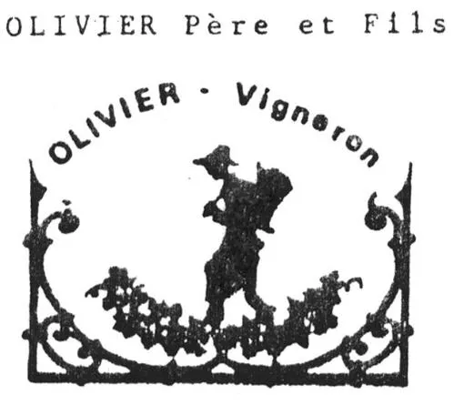 Olivier Père Et Fils Olivier Vigneron est une marque déposée par ANTOINE OLIVIER