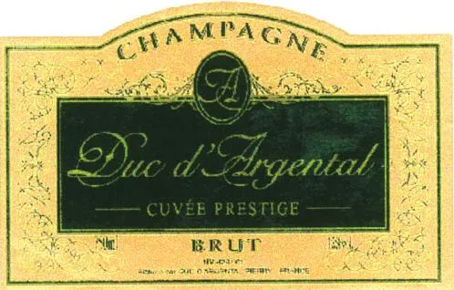 Champagne Duc D'argental Cuvee Prestige est une marque déposée par PHILIPPE DUNOYER DE SEGONZAC
