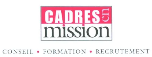 Cadres En Mission Conseil . Formation . Recrutement est une marque déposée par CADRES EN MISSION