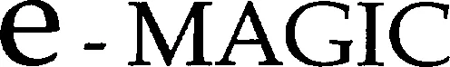 E-Magic est une marque déposée par C2A