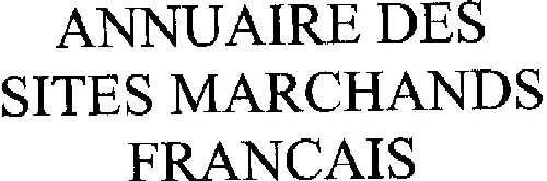 Annuaire Des Sites Marchands Francais est une marque déposée par KELKOO