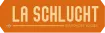 LA SCHLUCHT LABELLEMONTAGNE logo
