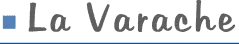 LA VARACHE logo