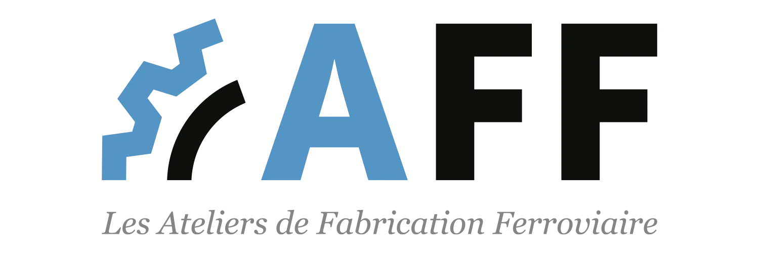 LES ATELIERS DE FABRICATION FERROVIAIRE (AFF)