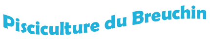 PISCICULTURE DU BREUCHIN logo