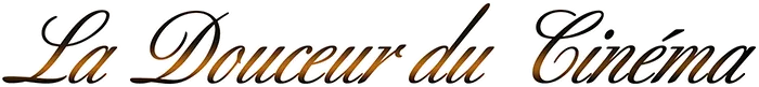 LA DOUCEUR DU CINEMA logo
